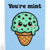 You're Mint Card