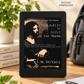 Parables of Jesus for Teens digital eBook by L. M. Duvall displayed on an eReader in a warm teen study setting.