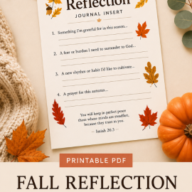 Fall Reflection Journal Insert printable featuring four Christian reflection prompts and Isaiah 26:3, displayed with autumn leaves, a pumpkin, and warm seasonal accents.