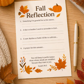 Fall Reflection Christian journal printable with guided faith prompts and Isaiah 26:3, displayed on a light wood desk with a pen, pumpkin, and autumn leaves.