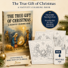 The True Gift of Christmas paperback and printable PDF bundle with Nativity coloring pages, a Christian Christmas activity for kids and families.